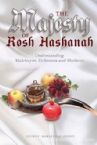 The Majesty of Rosh Hashanah: Understanding Malchuyos, Zichronos and Shofaros